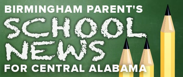 Birmingham Parent Central Alabama School News