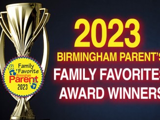 2023 Birmingham Parent’s Family Favorites Award Winners