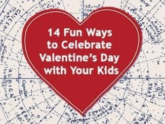 14 Fun Ways to Celebrate Valentine's Day with Your Kids | Birminghamparent.com