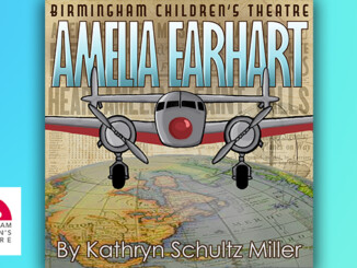 Birmingham Children’s Theatre Presents Amelia Earhart