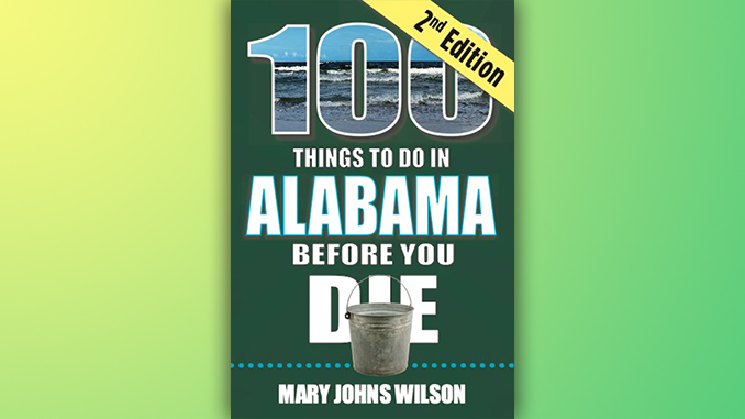 New Edition of “100 Things to Do in Alabama Before You Die”