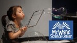 Win McWane Science Center Tickets!