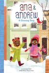 Ana & Andrew: Snow Day by Christine Platt