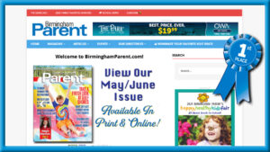 Birmingham Parent among APA Media Awards for Magazine Contest|Happy Healthy Kids' Fair 2021|Birmingham Parent's Family Favorites House Ad 2021|Alabama Press Association