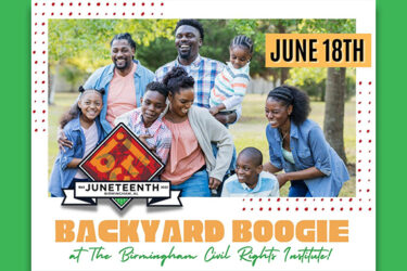 Celebrate Juneteenth at the Birmingham Civil Rights Institute