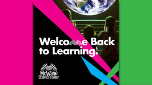 McWane is Now Open Again!