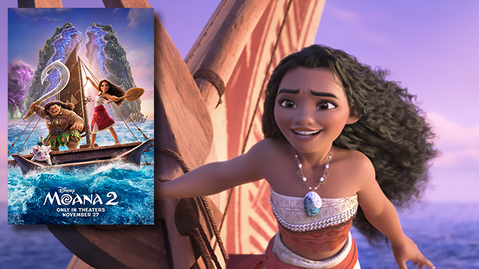 Moana 2 - A KIDSFIRST! Movie Review