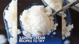 3 Snow Cream Recipes to Try