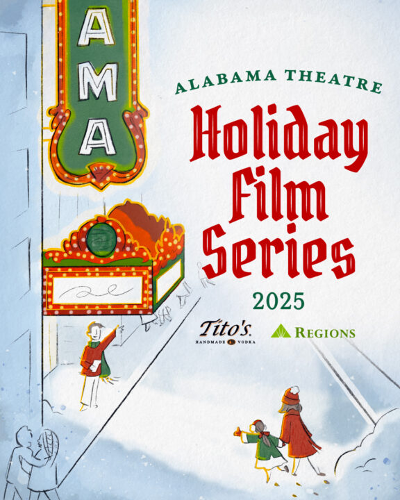 Alabama Theatre Holiday Film Series
