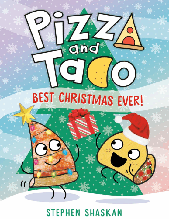 Pizza & Taco 8; Best Christmas Ever by Stephen Shaskan