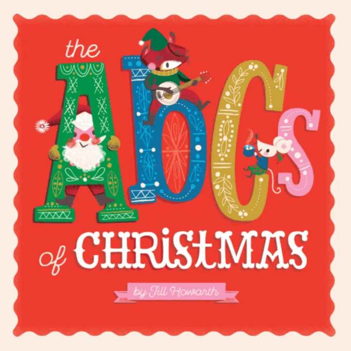 The ABC’s of Christmas by Jill Howarth