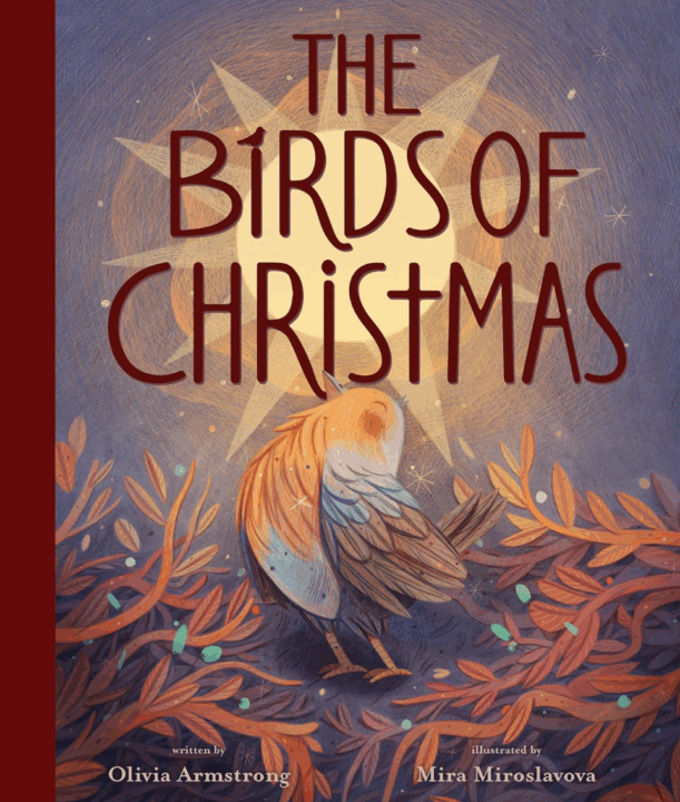 The Birds of Christmas by Olivia Armstrong