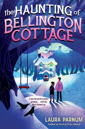 The Haunting of Bellington Cottage by Laura Parnum
